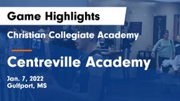 Christian Collegiate Academy  vs Centreville Academy Game Highlights - Jan. 7, 2022