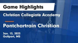 Christian Collegiate Academy  vs Pontchartrain Christian Game Highlights - Jan. 13, 2023
