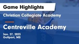 Christian Collegiate Academy  vs Centreville Academy Game Highlights - Jan. 27, 2023