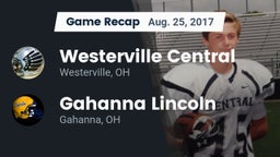 Recap: Westerville Central  vs. Gahanna Lincoln  2017