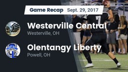 Recap: Westerville Central  vs. Olentangy Liberty  2017