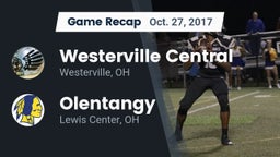 Recap: Westerville Central  vs. Olentangy  2017