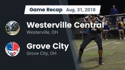 Recap: Westerville Central  vs. Grove City  2018