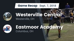Recap: Westerville Central  vs. Eastmoor Academy  2018