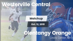 Matchup: Westerville Central vs. Olentangy Orange  2018