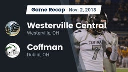 Recap: Westerville Central  vs. Coffman  2018