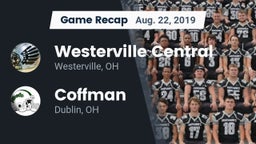 Recap: Westerville Central  vs. Coffman  2019
