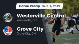 Recap: Westerville Central  vs. Grove City  2019