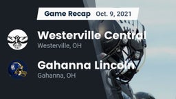 Recap: Westerville Central  vs. Gahanna Lincoln  2021