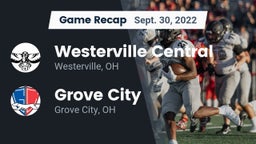 Recap: Westerville Central  vs. Grove City  2022