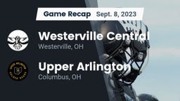 Recap: Westerville Central  vs. Upper Arlington  2023