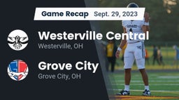 Recap: Westerville Central  vs. Grove City  2023