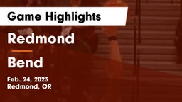 Redmond  vs Bend  Game Highlights - Feb. 24, 2023