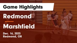 Redmond  vs Marshfield Game Highlights - Dec. 16, 2023