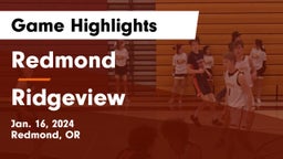 Redmond  vs Ridgeview  Game Highlights - Jan. 16, 2024