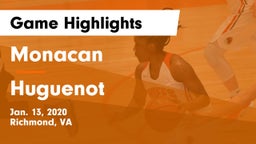 Monacan  vs Huguenot  Game Highlights - Jan. 13, 2020