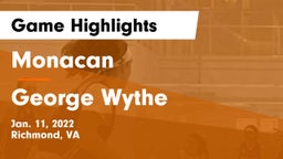 Monacan  vs George Wythe  Game Highlights - Jan. 11, 2022