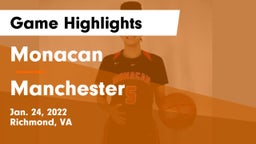 Monacan  vs Manchester  Game Highlights - Jan. 24, 2022