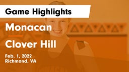 Monacan  vs Clover Hill  Game Highlights - Feb. 1, 2022