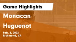 Monacan  vs Huguenot  Game Highlights - Feb. 8, 2022