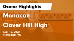 Monacan  vs Clover Hill High Game Highlights - Feb. 10, 2022