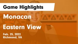 Monacan  vs Eastern View  Game Highlights - Feb. 25, 2022