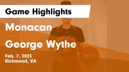 Monacan  vs George Wythe Game Highlights - Feb. 7, 2023