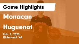 Monacan  vs Huguenot  Game Highlights - Feb. 9, 2023