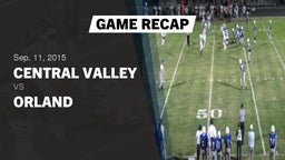 Recap: Central Valley  vs. Orland  2015