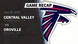 Recap: Central Valley  vs. Oroville  2016