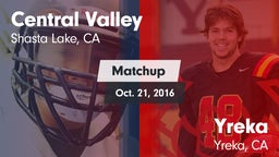 Matchup: Central Valley High vs. Yreka  2016