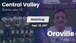 Matchup: Central Valley High vs. Oroville  2017