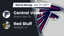 Recap: Central Valley  vs. Red Bluff  2017