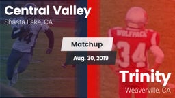 Matchup: Central Valley High vs. Trinity  2019