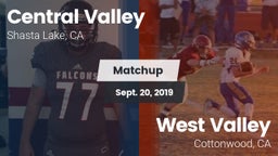 Matchup: Central Valley High vs. West Valley  2019