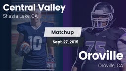 Matchup: Central Valley High vs. Oroville  2019