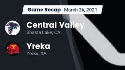 Recap: Central Valley  vs. Yreka  2021