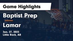 Baptist Prep  vs Lamar  Game Highlights - Jan. 27, 2023