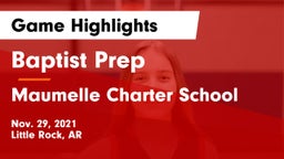 Baptist Prep  vs Maumelle Charter School Game Highlights - Nov. 29, 2021