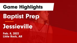 Baptist Prep  vs Jessieville  Game Highlights - Feb. 8, 2022