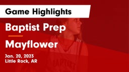 Baptist Prep  vs Mayflower  Game Highlights - Jan. 20, 2023