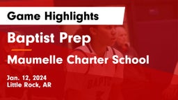 Baptist Prep  vs Maumelle Charter School Game Highlights - Jan. 12, 2024