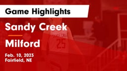 Sandy Creek  vs Milford  Game Highlights - Feb. 10, 2023