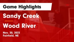 Sandy Creek  vs Wood River  Game Highlights - Nov. 30, 2023