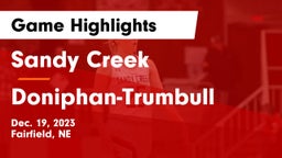Sandy Creek  vs Doniphan-Trumbull  Game Highlights - Dec. 19, 2023