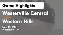 Westerville Central  vs Western Hills  Game Highlights - Jan. 18, 2020