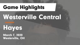 Westerville Central  vs Hayes  Game Highlights - March 7, 2020