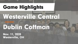 Westerville Central  vs Dublin Coffman  Game Highlights - Nov. 11, 2020