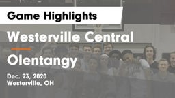 Westerville Central  vs Olentangy  Game Highlights - Dec. 23, 2020