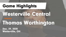 Westerville Central  vs Thomas Worthington  Game Highlights - Dec. 29, 2020
